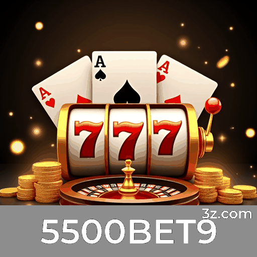 5500BET9 - Seu Cassino Online Seguro e Rápido